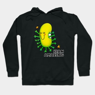 Just Bean Happy - Bean Amazing Hoodie